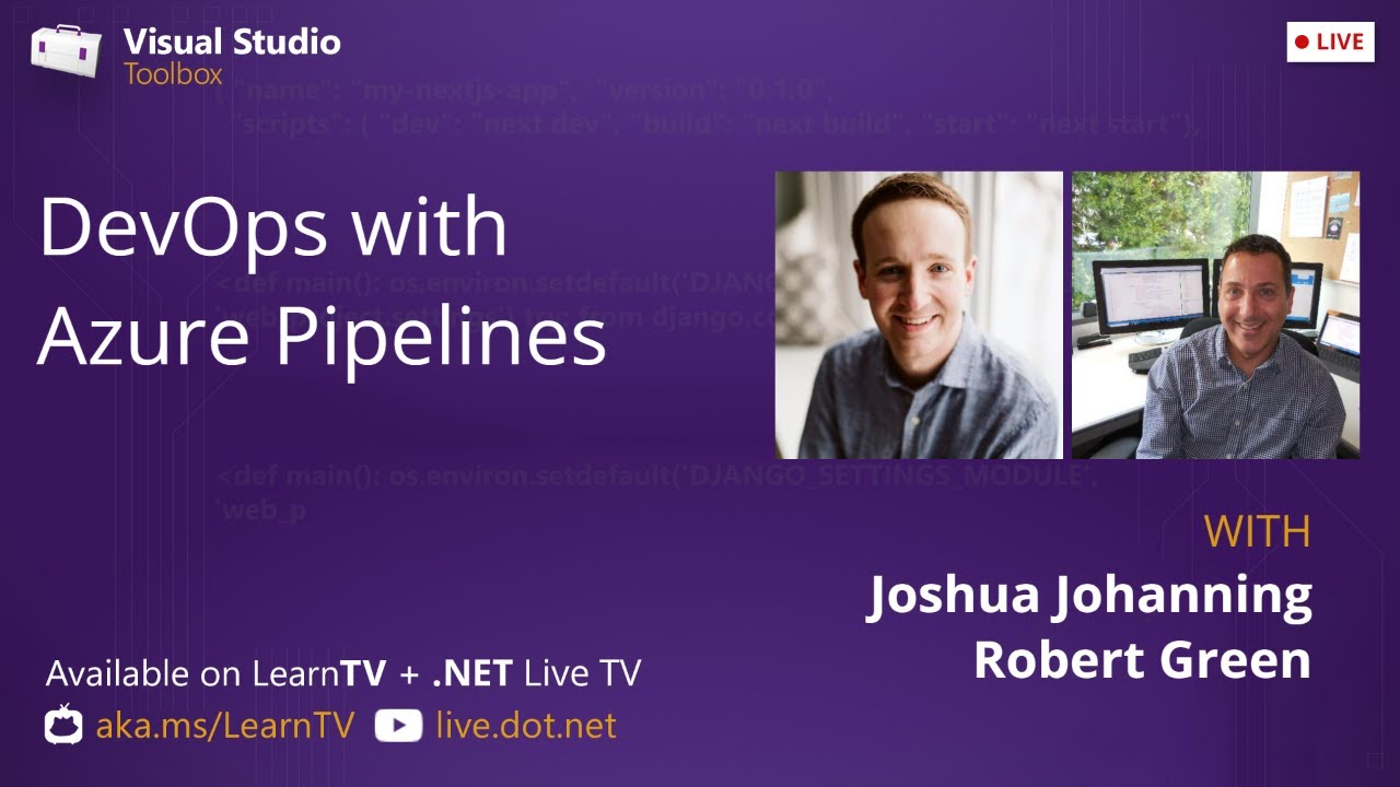 Visual Studio Toolbox Live - DevOps with Azure Pipelines